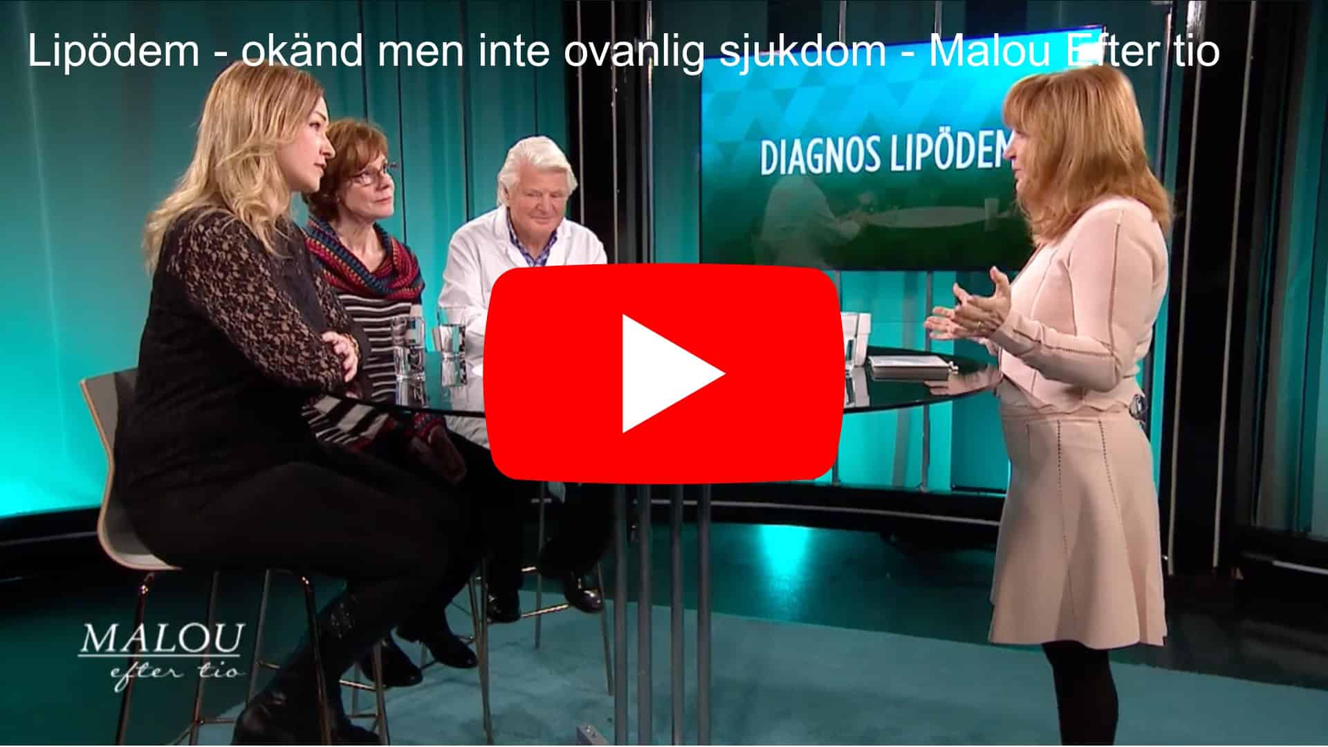 Lipödem - okänd men inte ovanlig sjukdom - Malou Efter tio